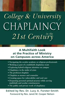 Duszpasterstwo akademickie w XXI wieku: Wielowyznaniowe spojrzenie na praktykę posługi na kampusach w całej Ameryce - College & University Chaplaincy in the 21st Century: A Multifaith Look at the Practice of Ministry on Campuses Across America