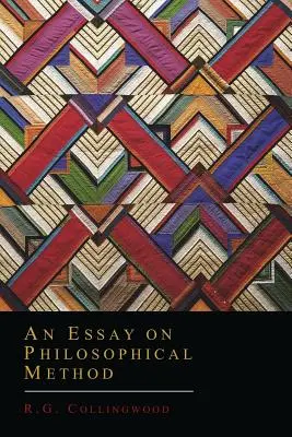 Esej o metodzie filozoficznej - An Essay on Philosophical Method