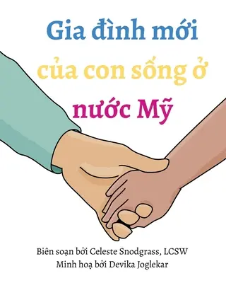 Moja nowa rodzina w Stanach Zjednoczonych: Jestem adoptowany z Wietnamu - My New Family in the United States: I'm Being Adopted from Vietnam