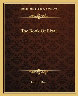 Księga Elxai - The Book of Elxai