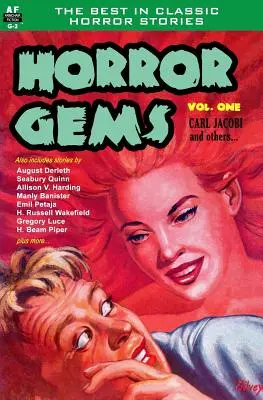 Perełki horroru, tom pierwszy, Carl Jacobi i inni - Horror Gems, Volume One, Carl Jacobi and Others