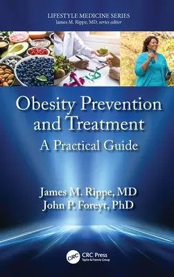 Zapobieganie i leczenie otyłości: Praktyczny przewodnik - Obesity Prevention and Treatment: A Practical Guide