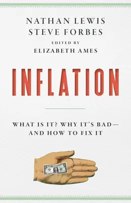 Inflacja: Czym jest, dlaczego jest zła i jak ją naprawić? - Inflation: What It Is, Why It's Bad, and How to Fix It