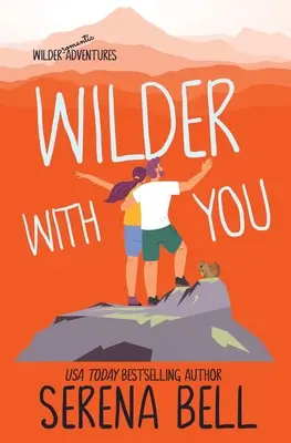 Wilder With You: Pikantna komedia romantyczna w małym mieście - Wilder With You: A Steamy Small Town Romantic Comedy