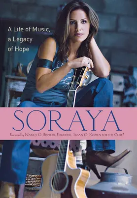 Soraya: Życie muzyki, dziedzictwo nadziei - Soraya: A Life of Music, a Legacy of Hope