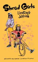 Shred Girls: Lindsay's Joyride