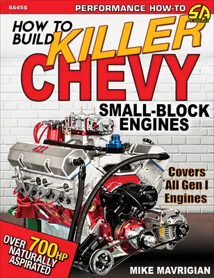 Jak zbudować zabójcze silniki Chevy Sb - How to Build Killer Chevy Sb Engines