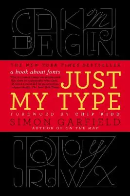 Just My Type: Książka o czcionkach - Just My Type: A Book about Fonts