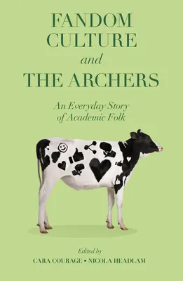 Kultura fandomu i Łuczniczki: Codzienna historia akademickiego folku - Fandom Culture and the Archers: An Everyday Story of Academic Folk