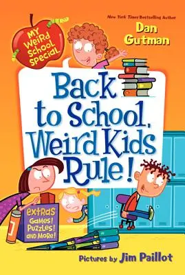 Powrót do szkoły, dziwne dzieciaki rządzą! - Back to School, Weird Kids Rule!