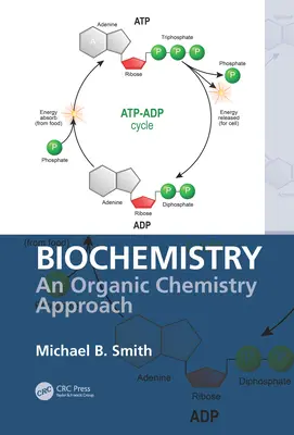 Biochemia: Podejście do chemii organicznej - Biochemistry: An Organic Chemistry Approach