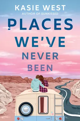 Miejsca, w których nigdy nie byliśmy - Places We've Never Been