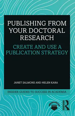 Publikowanie na podstawie badań doktoranckich: Stwórz i wykorzystaj strategię publikacji - Publishing from Your Doctoral Research: Create and Use a Publication Strategy