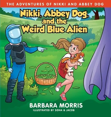 Nikki, pies Abbey i dziwny niebieski kosmita - Nikki, Abbey Dog and the Weird Blue Alien