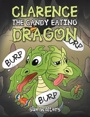 Clarence - smok pożerający słodycze - Clarence the Candy Eating Dragon