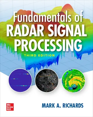 Podstawy przetwarzania sygnałów radarowych, wydanie trzecie - Fundamentals of Radar Signal Processing, Third Edition