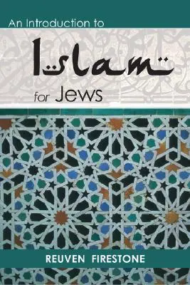Wprowadzenie do islamu dla Żydów - An Introduction to Islam for Jews
