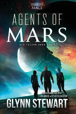 Agenci Marsa: Powieść z uniwersum gwiezdnego maga - Agents of Mars: A Starship's Mage Universe Novel