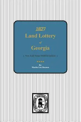 Loteria ziemi w Georgii w 1827 r. - 1827 Land Lottery of Georgia