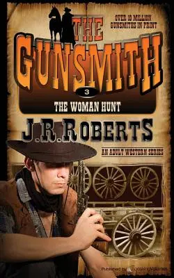 The Woman Hunt: The Gunsmith