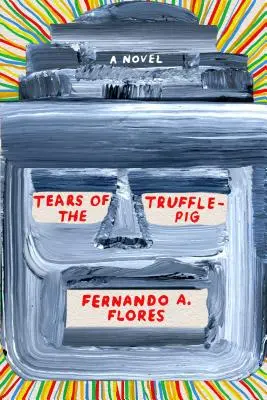Łzy truflowej świni - Tears of the Trufflepig
