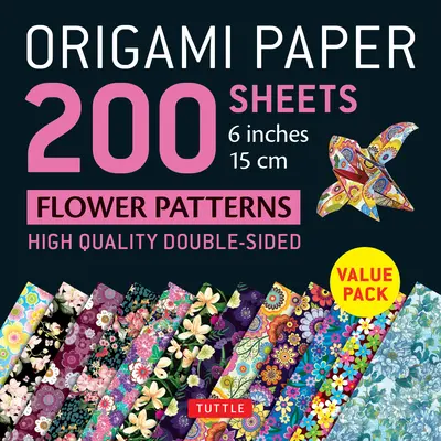 Origami Paper 200 Sheets Flower Patterns 6 (15 CM): Dwustronne arkusze origami z nadrukiem 12 różnych wzorów (instrukcje dla 6 projektów w zestawie) - Origami Paper 200 Sheets Flower Patterns 6 (15 CM): Double Sided Origami Sheets Printed with 12 Different Designs (Instructions for 6 Projects Include