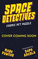 Kosmiczni detektywi: Puzzle z kosmicznymi zwierzakami - Space Detectives: Cosmic Pet Puzzle