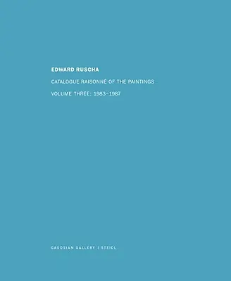 Ed Ruscha: Katalog Raisonn obrazów, tom czwarty: 1988-1992 - Ed Ruscha: Catalogue Raisonn of the Paintings, Volume Four: 1988-1992