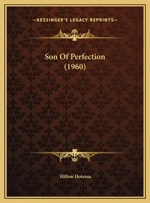 Syn doskonałości (1960) - Son Of Perfection (1960)