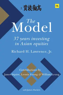 Model: 37 lat inwestowania w azjatyckie akcje - The Model: 37 Years Investing in Asian Equities