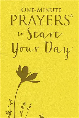 Jednominutowe modlitwy na początek dnia - One-Minute Prayers to Start Your Day