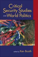 Krytyczne studia nad bezpieczeństwem i polityka światowa - Critical Security Studies and World Politics