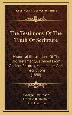 Świadectwo prawdy Pisma Świętego: Historyczne ilustracje Starego Testamentu, zebrane ze starożytnych zapisów, pomników i inskrypcji (189 - The Testimony of the Truth of Scripture: Historical Illustrations of the Old Testament, Gathered from Ancient Records, Monuments and Inscriptions (189