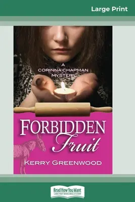 Forbidden Fruit: A Corinna Chapman Mystery (16pt Large Print Edition)