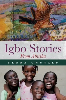 Historie Igbo z Abiriba - Igbo Stories From Abiriba