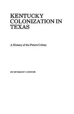 Kolonizacja Kentucky w Teksasie - Kentucky Colonization in Texas