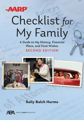 Lista kontrolna Aba/AARP dla mojej rodziny: Przewodnik po mojej historii, planach finansowych i ostatecznych życzeniach - Aba/AARP Checklist for My Family: A Guide to My History, Financial Plans, and Final Wishes