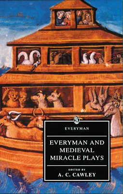 Everyman i średniowieczne sztuki cudów - Everyman and Medieval Miracle Plays