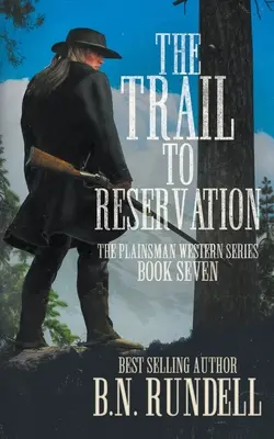 Szlak do rezerwatu: Klasyczna seria westernów - The Trail to Reservation: A Classic Western Series