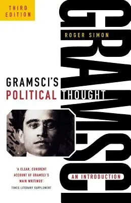 Myśl polityczna Gramsciego: Wprowadzenie (poprawione) - Gramsci's Political Thought: An Introduction (Revised)