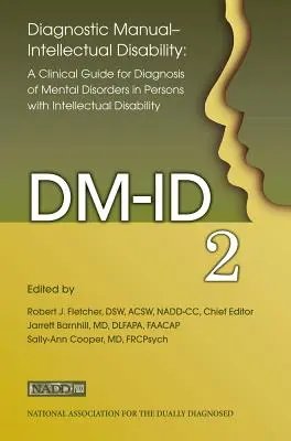 Podręcznik diagnostyczny - niepełnosprawność intelektualna: Kliniczny przewodnik diagnostyczny (DM-Id-2) - Diagnostic Manual - Intellectual Disability: A Clinical Guide for Diagnosis (DM-Id-2)