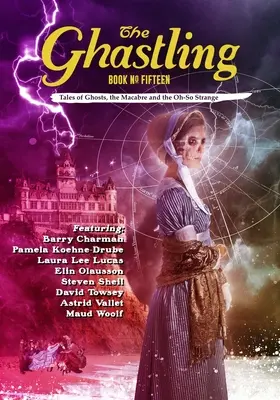 Ghastling: Księga piętnasta - The Ghastling: Book Fifteen