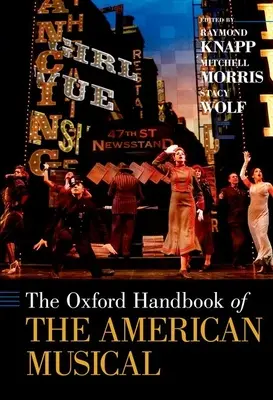 Oksfordzki podręcznik amerykańskiego musicalu - The Oxford Handbook of the American Musical