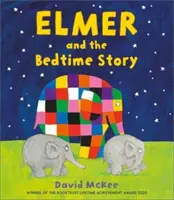 Elmer i bajka na dobranoc - Elmer and the Bedtime Story