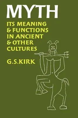 Mit, 40: jego znaczenie i funkcje w starożytnych i innych kulturach - Myth, 40: Its Meaning and Functions in Ancient and Other Cultures