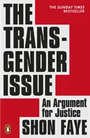 Kwestia transpłciowa - argument na rzecz sprawiedliwości - The Transgender Issue - An Argument for Justice