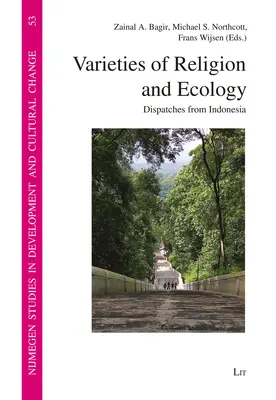 Odmiany religii i ekologii: Dysputy z Indonezji - Varieties of Religion and Ecology: Dispatches from Indonesia