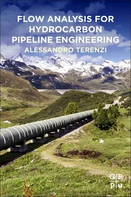 Analiza przepływu dla inżynierii rurociągów węglowodorowych - Flow Analysis for Hydrocarbon Pipeline Engineering