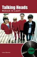 Talking Heads Remain In Light: Szczegółowy opis - Talking Heads Remain In Light: In-depth