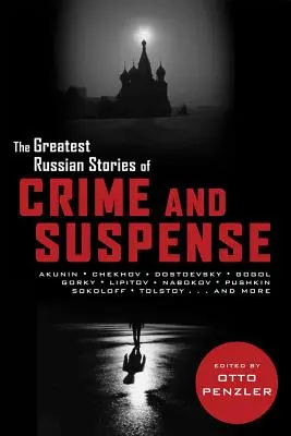 Największe rosyjskie opowiadania kryminalne i sensacyjne - Greatest Russian Stories of Crime and Suspense